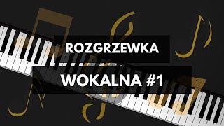 ROZGRZEWKA WOKALNA 1  ĆWICZENIA NA LEPSZY GŁOS  GAMA [upl. by Aicekal]