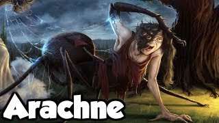 Arachne The Tragic Tale of The First Spider In Greek Mythology  Greek Mythology Explained [upl. by Llorrac]