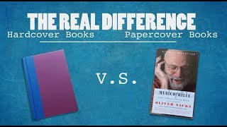 Hardcover vs Paperback The Real Difference [upl. by Charisse]