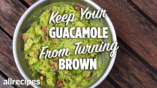 How To Stop Your Guacamole From Turning Brown  Allrecipes [upl. by Sedicla]