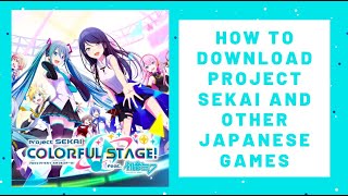 how to download project sekai for ios JAPANESE VERSION  READ DESCRIPTION [upl. by Philana]