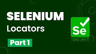 Selenium Locators  Part 1  ID Name Link Text Partial Link Test Tag Name Class amp CSS Selector [upl. by Delores]