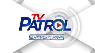 TV Patrol Livestream  March 3 2025 Full Episode Replay [upl. by Allenotna]