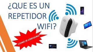 QUE ES UN REPETIDOR WIFI Y CONFIGURACION [upl. by Mace]