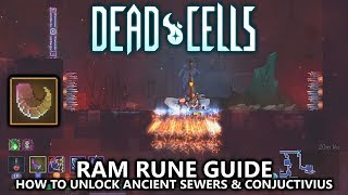 Dead Cells  Ram Rune  How to Unlock Ancient Sewers amp Conjunctivius  La Brute AchievementTrophy [upl. by Sula]