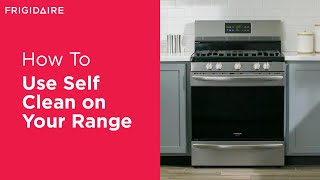 How To Use Self Clean On Your Range [upl. by Dadinirt]