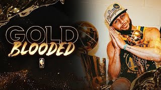 Gold Blooded  NBA Feature Documentary [upl. by Mischa761]