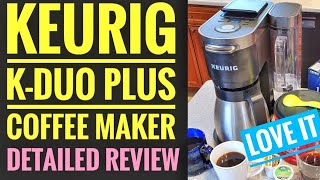 DETAILED REVIEW Keurig KDuo Plus Coffee Maker KCup Machine HOW TO MAKE COFFEE [upl. by Norel202]