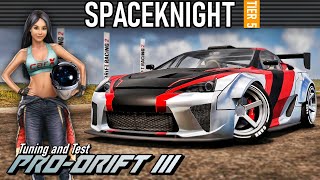 CarX Drift Racing 2  SPACEKNIGHT  PRO DRIFT III Tuning and Test [upl. by Anileuqcaj]