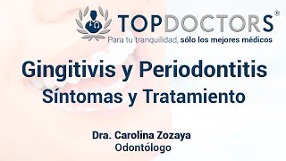 Gingivitis y Periodontitis Síntomas y Tratamiento [upl. by Holmann]