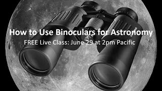 How to use Binoculars for Astronomy [upl. by Vasyuta]