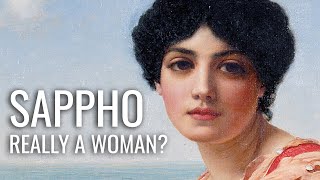 Was Sappho Really a Woman [upl. by Debbi]