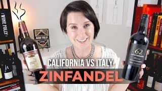 Italy vs California Zinfandel Showdown [upl. by Ardnaet910]