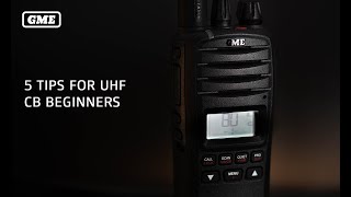 5 Tips for UHF CB Beginners  GME [upl. by Lleryt97]