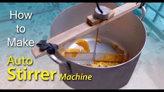 DIY Auto Stirrer Machine [upl. by Franklin907]