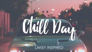 Chill Day LAKEY INSPIRED  10 Hours Long Chill Beats [upl. by Lacie]