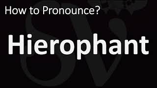 How to Pronounce Hierophant CORRECTLY [upl. by Musser]