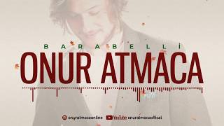 Onur ATMACA  Barabelli [upl. by Eninaej]