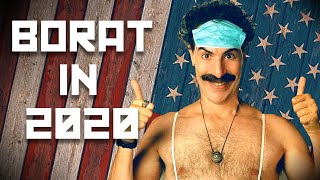 Why Borat Works Better in 2020 [upl. by Adikram]