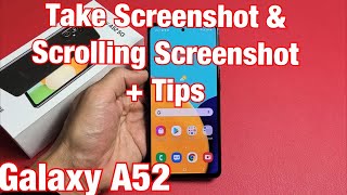 Galaxy A52 How Take Screenshot amp Scrolling Screenshot  Tips [upl. by Yllib567]