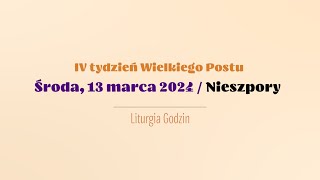 Nieszpory  13 marca 2024 [upl. by Drofnas]