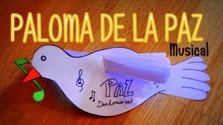 DIY PALOMA DE LA PAZ MUSICAL Peace Dove DONLUMUSICAL [upl. by Manya]