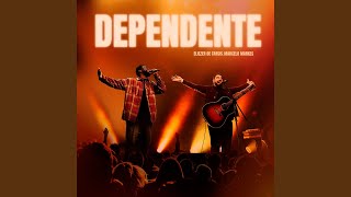 Dependente Ao Vivo [upl. by Aihsyt]