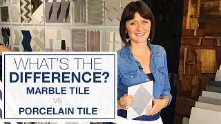 Whats the Difference Marble Tile vs Porcelain Tile [upl. by Veradis]