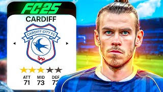 I Rebuilt Cardiff City In FC 25 [upl. by Odnumyer569]