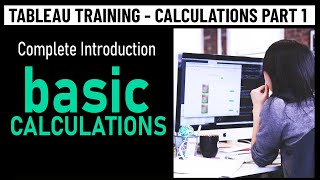 Learn Tableau Basic Calculations Calculated Fields in Tableau with 10 examples  Part 1 [upl. by Cobby176]