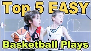 Top 5 Easy Kids Offensive Basketball Plays [upl. by Enitsirc]