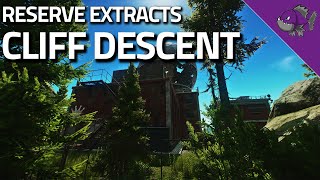 Cliff Descent  Reserve Extract Guide  Escape From Tarkov [upl. by Hirza291]