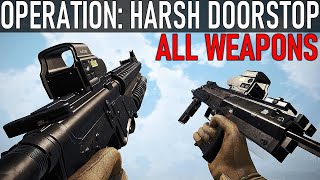 Operation Harsh Doorstop  All Weapons [upl. by Bryant]