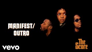 Fugees  ManifestOutro Official Audio [upl. by Wilterdink]