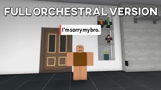 Im sorry my bro Full Orchestra Version Smart NPC Edition [upl. by Peskoff583]