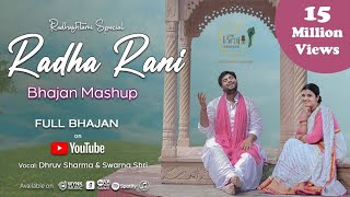 Radha Rani Bhajan Mashup  The Brajkeepers  Radhashtami Special 2022  DhruvSwarnaOfficial [upl. by Denten]