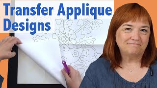 How to transfer appliqué designs on fabric [upl. by Duntson]