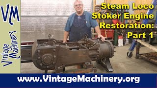 Steam Locomotive Stoker Engine Restoration Part 1  Cleaning [upl. by Dowell524]