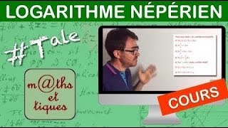 LE COURS  Logarithme népérien  Terminale [upl. by Conover]