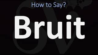 How to Pronounce Bruit CORRECTLY [upl. by Nadab]