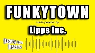 Lipps Inc  Funkytown Karaoke Version [upl. by Udela]