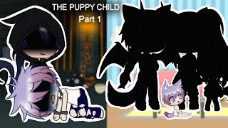 The Puppy ChildBaby Way OutTreated like a babyGacha ClubPart 1 [upl. by Nolasba]