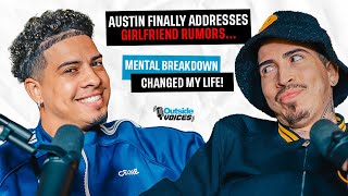 Austin Finally Addresses Girlfriend Rumors Mental Breakdown Changed My Life [upl. by Ordep]