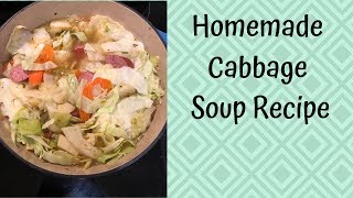 Homemade Cabbage Soup Recipe [upl. by Franklyn]