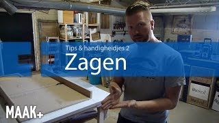 Tips en handigheidjes Zagen [upl. by De Witt783]