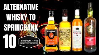 SPRINGBANK 10 WHISKY ALTERNATIVES [upl. by Laks733]