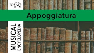 APPOGGIATURA in English [upl. by Akienahs]