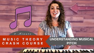 Understanding Musical Pitch — Music Theory Crash Course [upl. by Briano]