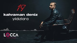 Kahraman Deniz  Yıldızlara Official Audio [upl. by Abran]