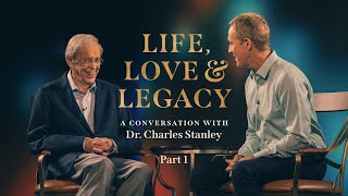 Life Love amp Legacy A Conversation with Dr Charles Stanley Part 1  Andy Stanley [upl. by Rida]